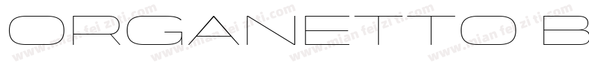 Organetto Bold Exp字体转换
